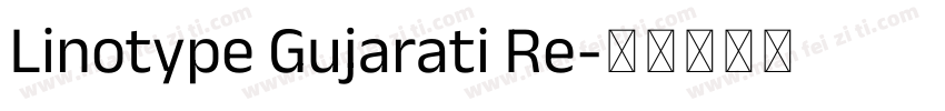 Linotype Gujarati Re字体转换